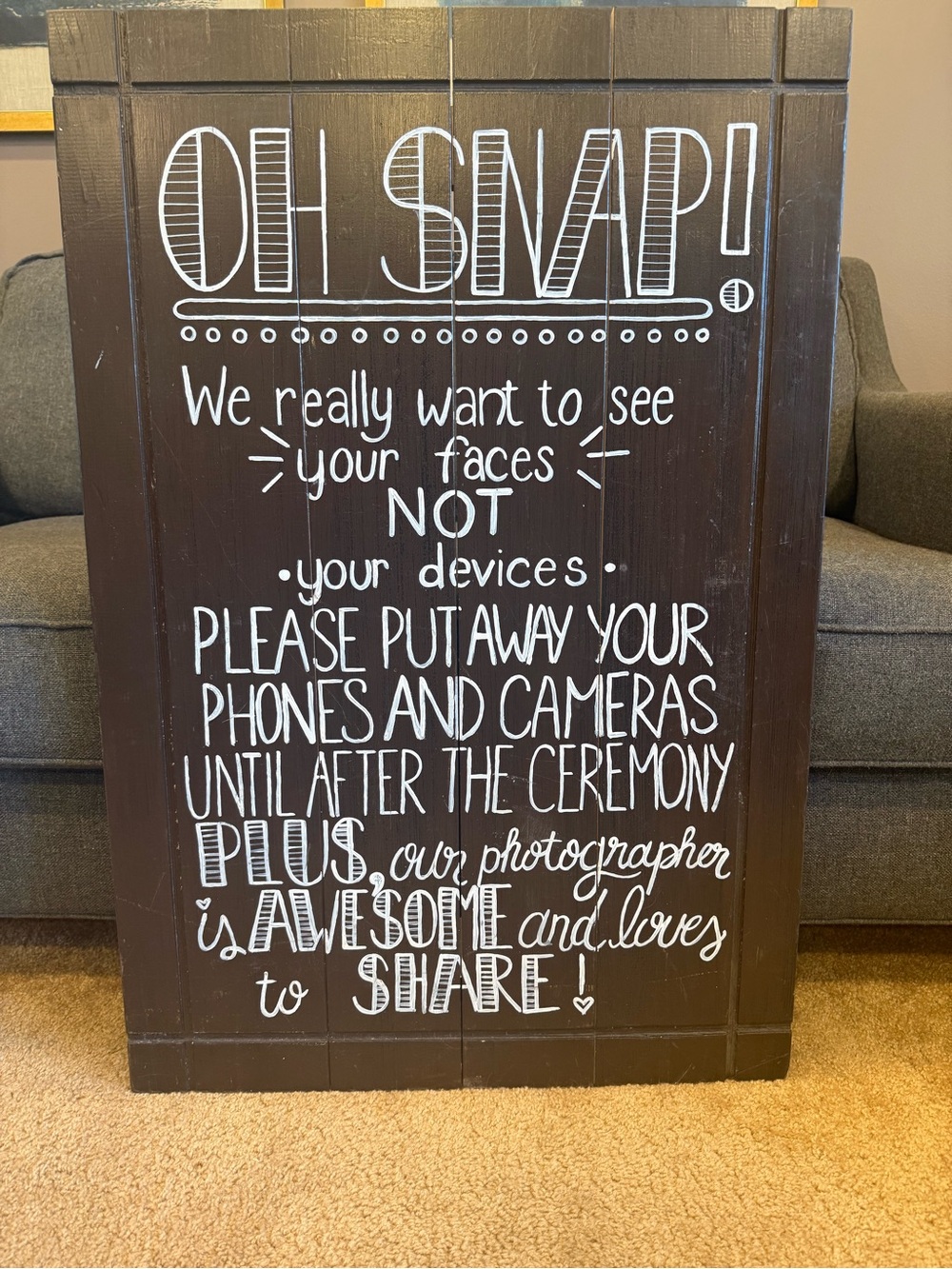 Wedding chalkboard sign ~Oh Snap!